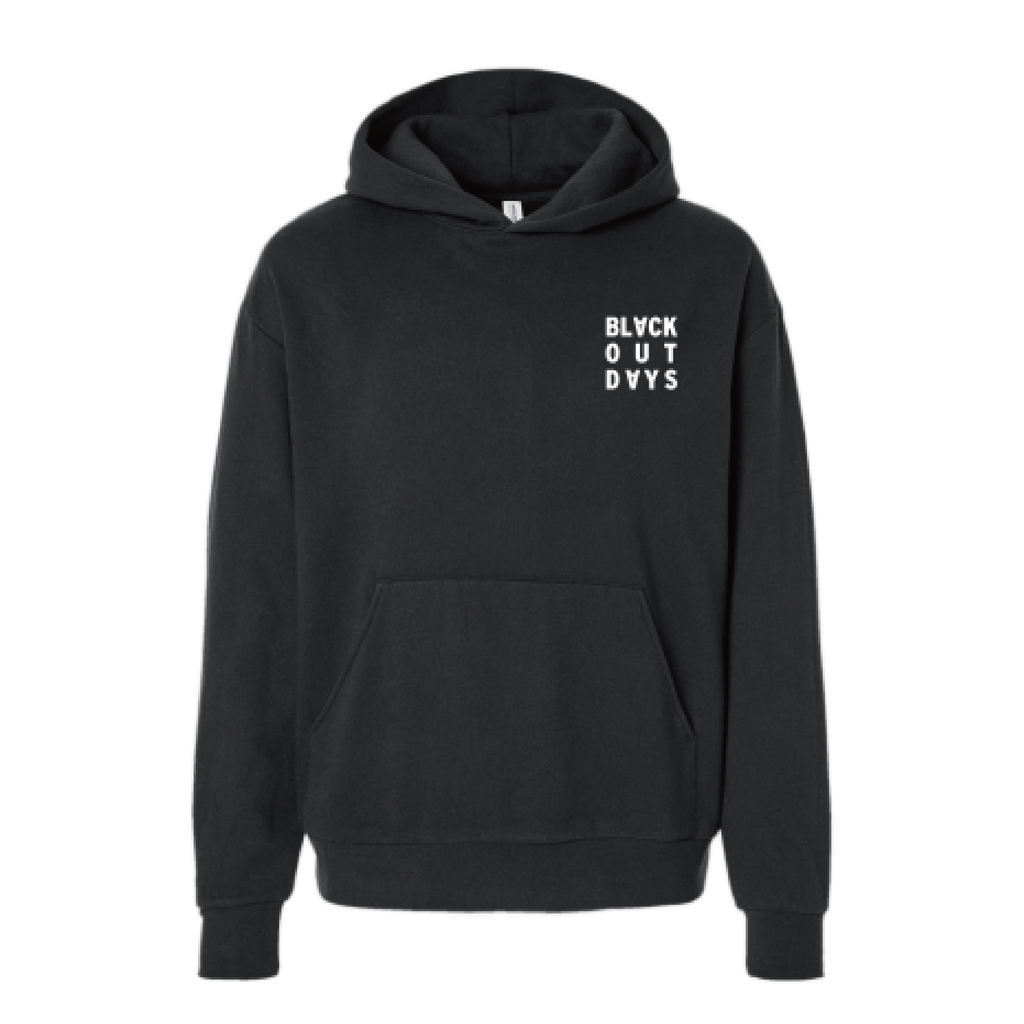 Black Out Days Hoodie